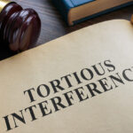 Tortious Interference with Business Relationships Explained